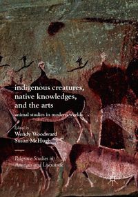 Buch Cover Indigenous Creatures, Native Knowledges, and the Arts