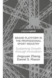 Buch Cover Brand Platform in the Professional Sport Industry