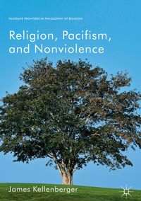 Buch Cover Religion, Pacifism, and Nonviolence