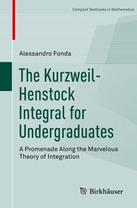 Buch Cover The Kurzweil-Henstock Integral for Undergraduates