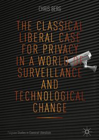 Buch Cover The Classical Liberal Case for Privacy in a World of Surveillance and Technological Change
