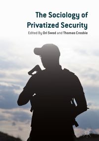 Buch Cover The Sociology of Privatized Security