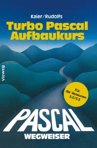 Buch Cover Turbo Pascal-Wegweiser Aufbaukurs
