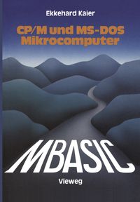 Buch Cover MBASIC-Wegweiser für Mikrocomputer unter CP/M und MS-DOS