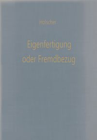 Buch Cover Eigenfertigung oder Fremdbezug