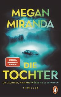 Buch Cover DIE TOCHTER. Du dachtest, niemand würde es je erfahren