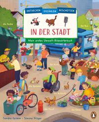 Buch Cover Entdecken, erzählen, beschützen - In der Stadt – Mein erstes Umwelt-Bildwörterbuch