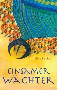 Buch Cover Einsamer Wächter