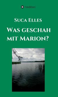 Buch Cover Was geschah mit Marion?