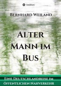 Buch Cover Alter Mann im Bus