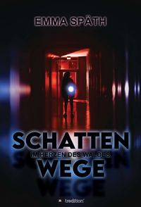Buch Cover Schattenwege - Im Herzen des Waldes