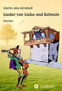 Buch Cover Lieder von Liebe und Schwein