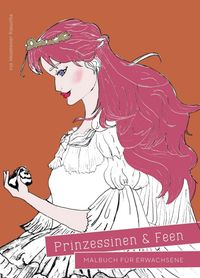 Buch Cover Prinzessinen und Feen - Malbuch für Erwachsene