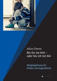 Buch Cover Bis Du tot bist - oder bis ich tot bin