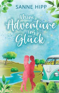 Buch Cover Mini Adventure ins Glück
