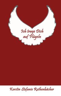 Buch Cover Ich trage Dich auf Flügeln