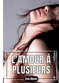 Buch Cover L'Amour à Plusieurs