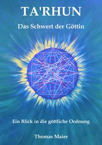 Buch Cover Ta'Rhun, das Schwert der Göttin