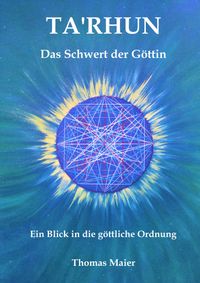 Buch Cover Ta'Rhun, das Schwert der Göttin