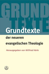 Buch Cover Grundtexte der neueren evangelischen Theologie