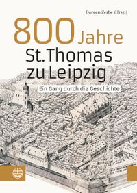 Buch Cover 800 Jahre St. Thomas zu Leipzig