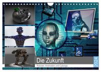 Buch Cover Die Zukunft. Roboter, Androiden und Cyborgs (Wandkalender 2024 DIN A4 quer), CALVENDO Monatskalender