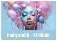 Buch Cover Haarpracht - KI-Bilder (Wandkalender 2025 DIN A3 quer), CALVENDO Monatskalender