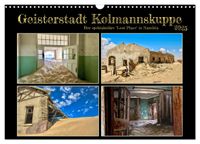 Buch Cover Geisterstadt Kolmannskuppe (Wandkalender 2025 DIN A3 quer), CALVENDO Monatskalender