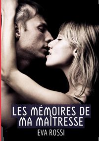 Buch Cover Les Mémoires de ma Maîtresse