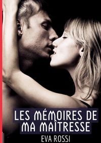 Buch Cover Les Mémoires de ma Maîtresse