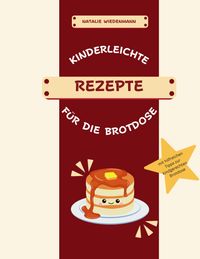Buch Cover Kinderleichte Rezepte für die Brotdose