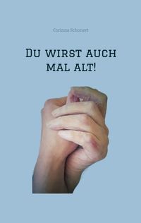 Buch Cover Du wirst auch mal alt!