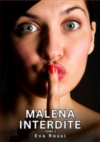 Buch Cover Malena Interdite. Tome 3