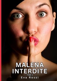 Buch Cover Malena Interdite. Tome 3