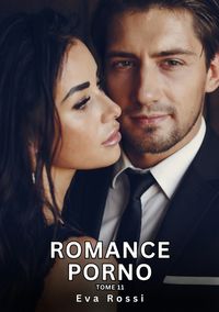 Buch Cover Romance Porno. Tome 11