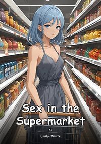 Buch Cover Sex in the Supermarket. 43