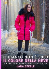 Buch Cover Il bianco non è solo il colore della neve
