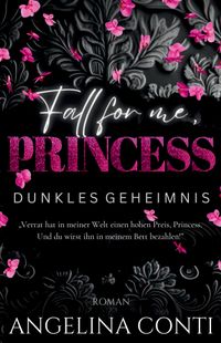 Buch Cover FALL FOR ME, PRINCESS