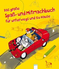 Buch Cover Das große Spaß- und Mitmachbuch für unterwegs und zu Hause