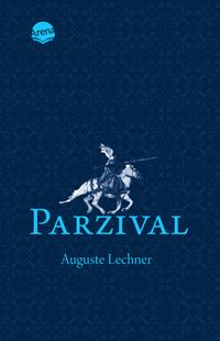 Buch Cover Parzival. Auf der Suche nach der Gralsburg