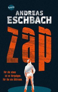 Buch Cover ZAP. Für die einen ist es Vergnügen. Für ihn ein Albtraum.