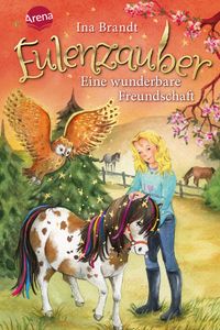 Buch Cover Eulenzauber (3). Eine wunderbare Freundschaft