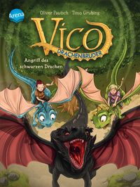 Buch Cover Vico Drachenbruder / Vico Drachenbruder (2). Angriff des schwarzen Drachen