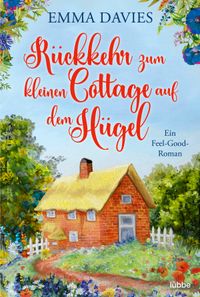 Buch Cover Rückkehr zum kleinen Cottage auf dem Hügel