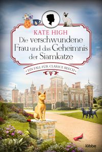 Buch Cover Die verschwundene Frau und das Geheimnis der Siamkatze