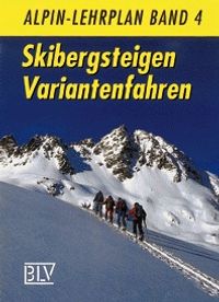 Buch Cover Alpin-Lehrplan / Skibergsteigen - Variantenfahren