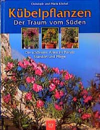 Buch Cover Kübelpflanzen - Der Traum vom Süden