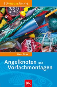 Buch Cover Angelknoten und Vorfachmontagen