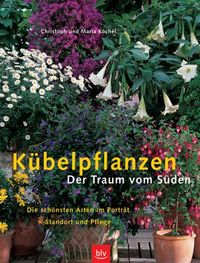 Buch Cover Kübelpflanzen Der Traum vom Süden