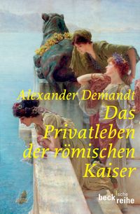 Buch Cover Das Privatleben der römischen Kaiser